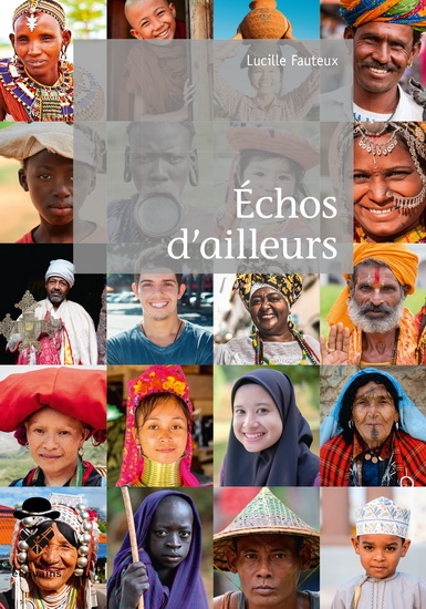 Échos d'ailleurs - LUCILLE FAUTEUX