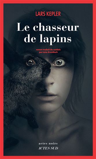 Le Chasseur de lapins - LARS KEPLER