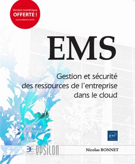 EMS : gestion et sécurité des ressources de l'entreprise dans le cloud - NICOLAS BONNET