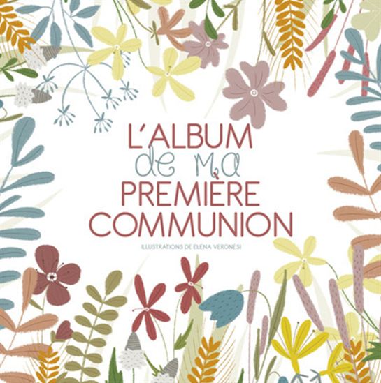 L&#39;Album de ma première communion - ELENA VERONESI