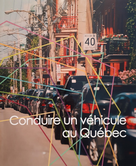 Conduire un véhicule au Québec - RICHARD ROEL