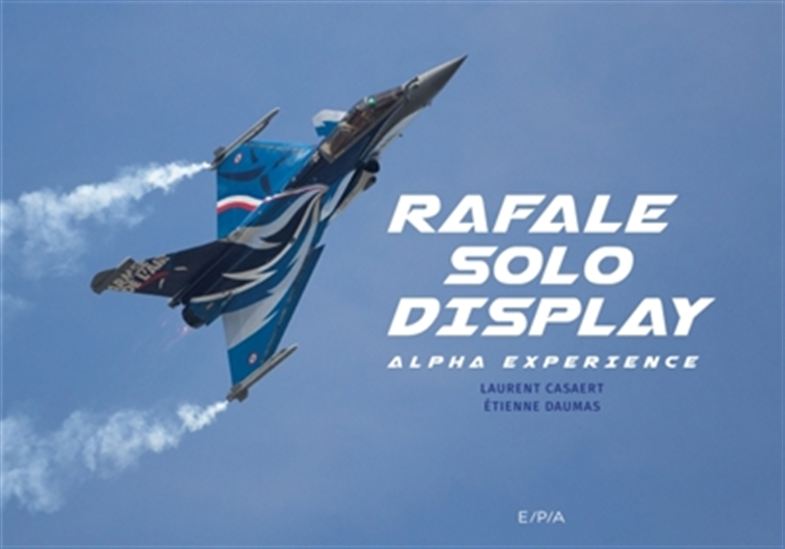 Rafale solo display : alpha expérience - ETIENNE DAUMAS