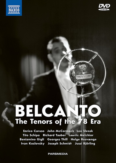Belcanto - The Tenors of the 78 Era (DVD+CD) - COMPILATION CHANT