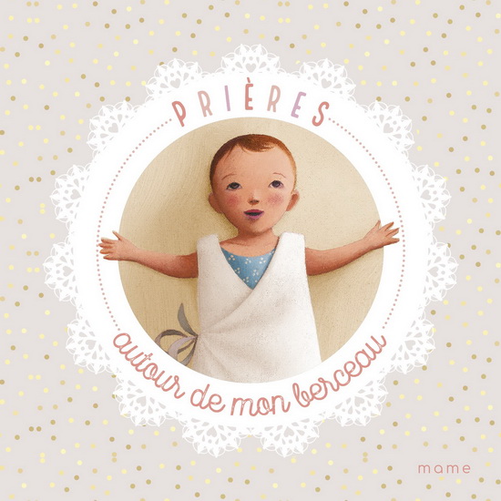 Prières autour de mon berceau Cof. N. éd. - KARINE-MARIE AMIOT - ERIC PUYBARET
