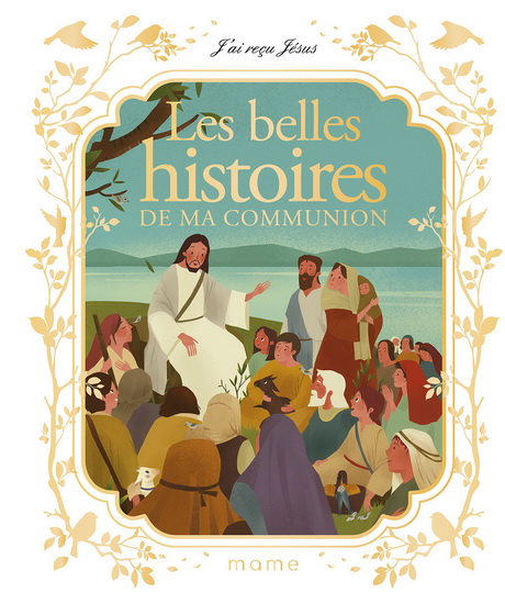 Les Belles histoires de ma communion - FRANCINE BAY - HENGJING ZANG