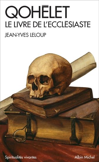 Qohélet : le livre de l'Ecclésiaste - JEAN-YVES LELOUP