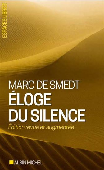 Éloge du silence - MARC DE SMEDT