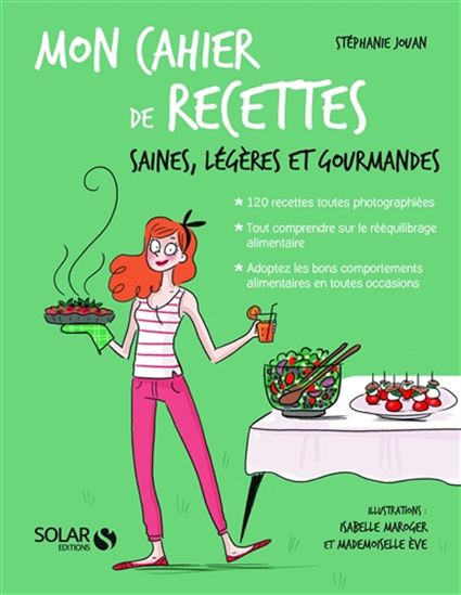 Mon cahier de recettes - STÉPHANIE JOUAN