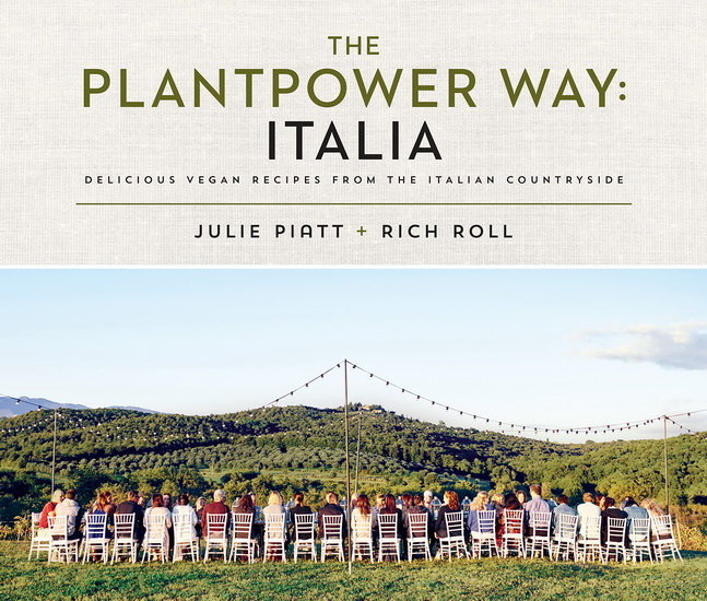 The Plantpower Way: Italia - JULIE PIATT