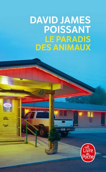 Le Paradis des animaux - DAVID JAMES POISSANT