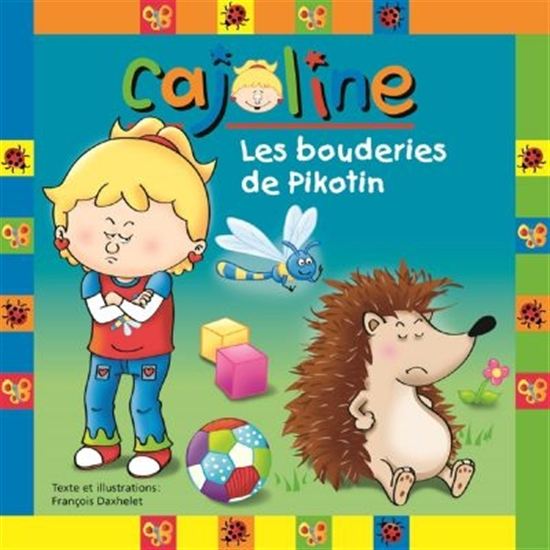 Les Bouderies de Pikotin - FRANÇOIS DAXHELET
