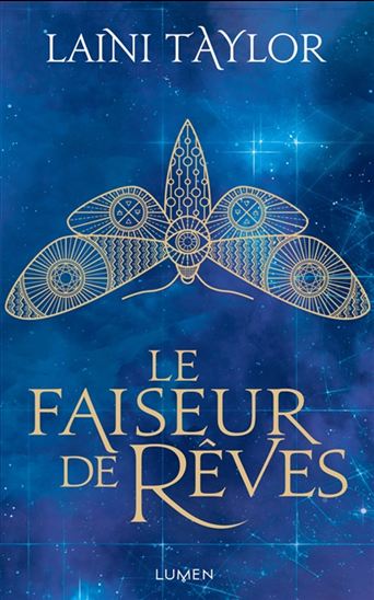 Le Faiseur de rêves #01 - LAINI TAYLOR
