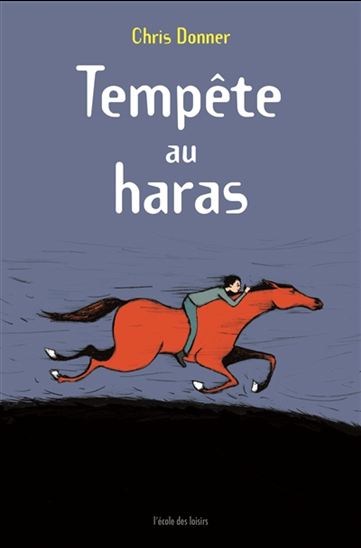 Tempête au haras N. éd. - CHRIS DONNER