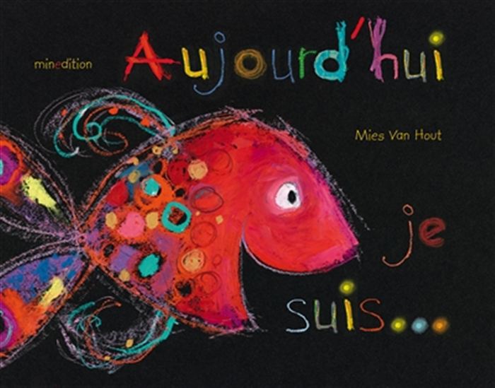 Aujourd&#39;hui je suis... - MIES VAN HOUT