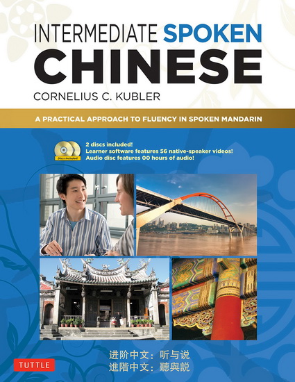 Intermediate Spoken Chinese - CORNELIUS C KUBLER