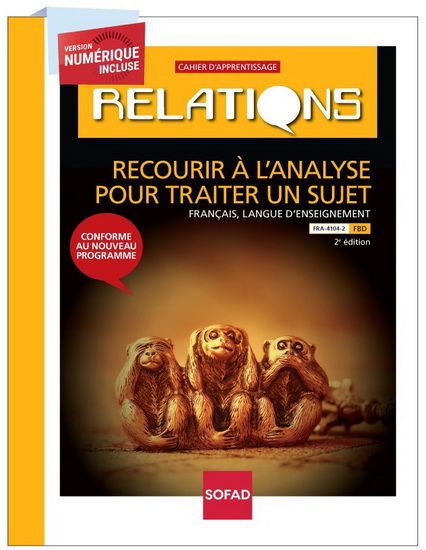 Nouvel épisode : FRA-4104-2 : recourir à l'analyse pour traiter un sujet : secondaire 4, Cahier d'apprentissage - CARL DIOTTE & AL