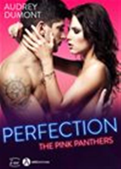 Perfection - The Pink Panthers - AUDREY DUMONT