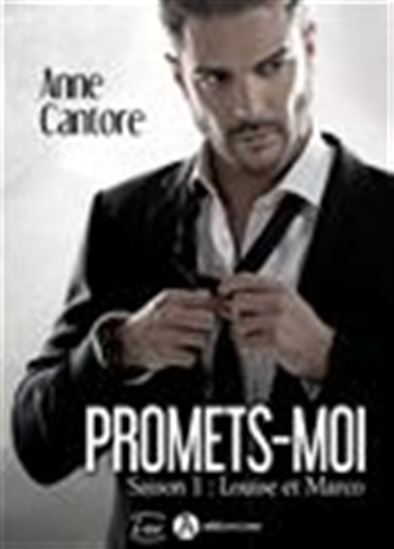 Promets-moi - saison 1 - ANNE CANTORE