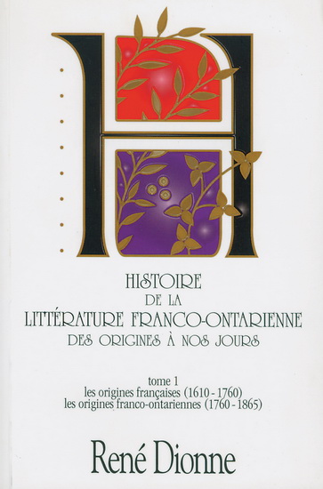 Hist. de la litt. franco-ontarienne T.01 - RENE DIONNE