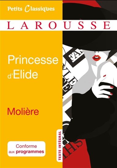 La Princesse d&#39;Elide - MOLIÈRE