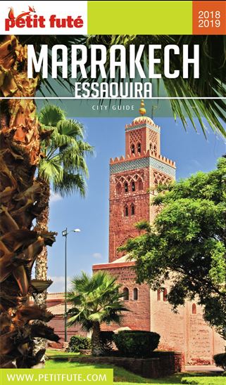 Marrakech : Essaouira 2018-2019 - DOMINIQUE AUZIAS - JEAN-PAUL LABOURDETTE