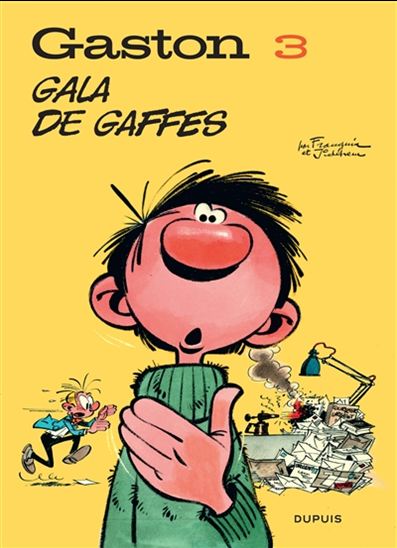 Gala de gaffes T.03 - ANDRÉ FRANQUIN