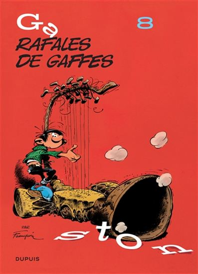 Rafales de gaffes T.08 - ANDRÉ FRANQUIN