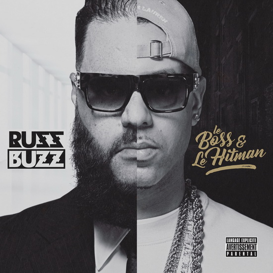 Le Boss & Le Hitman - RUFF BUZZ