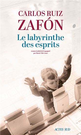 Le Labyrinthe des esprits - CARLOS RUIZ ZAFÓN