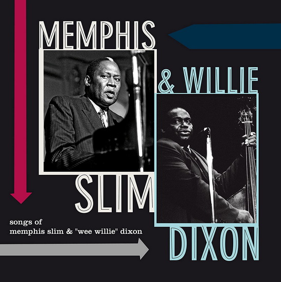Songs Of Memphis Slim & Willie Dixon (Vinyl) - WILLIE MEMPHIS & DIXON SLIM