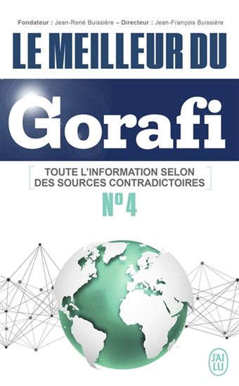 Le Meilleur du Gorafi : toute l'information selon des sources contradictoires #04 - JEAN-FRANÇOIS BUISSIÈRE