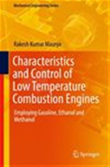 Characteristics and Control of Low Temperature Combustion Engines - RAKESH KUMAR MAURYA