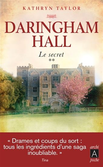 Daringham Hall T.02 Le secret - KATHRYN TAYLOR