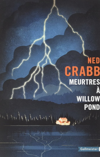 Meurtres à Willow Pond - NED CRABB