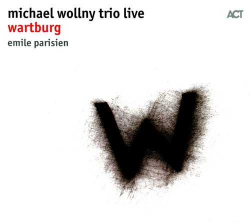 Wartburg (Live) - MICHAEL TRIO WOLLNY