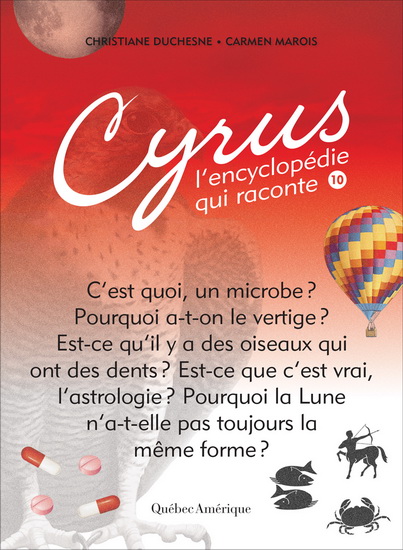 Cyrus, l&#39;encyclopédie qui raconte #10 - CHRISTIANE DUCHESNE - CARMEN MAROIS