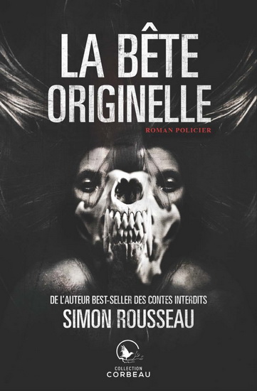 La Bête originelle - SIMON ROUSSEAU