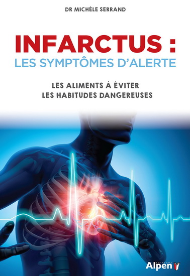 Infarctus, comment l&#39;éviter - MICHÈLE SERRAND