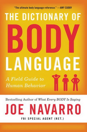 The Dictionary of Body Language - JOE NAVARRO