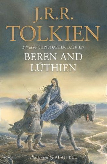 Beren and Lúthien - J R R TOLKIEN