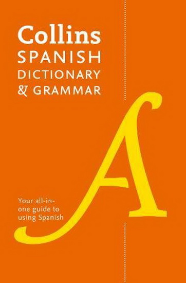 Collins Spanish Dictionary and Grammar - COLLECTIF