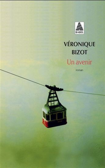 Un avenir - VÉRONIQUE BIZOT