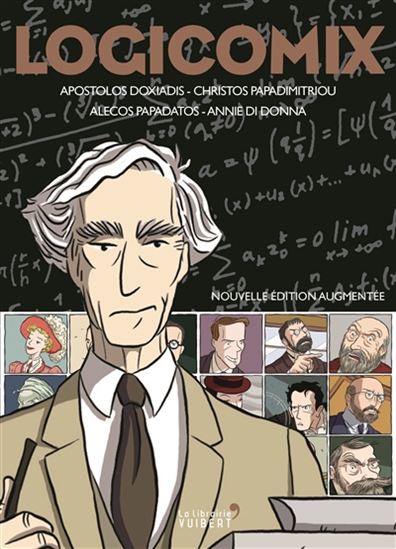 Logicomix N. éd. - APOSTOLOS DOXIADIS & AL
