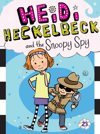 HEIDI HECKELBECK AND THE SNOOPY SPY - WANDA COVEN