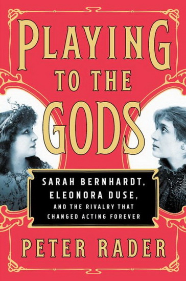 PLAYING TO THE GODS - PETER RADER
