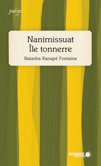Nanimissuat : Île tonnerre - NATASHA KANAPÉ FONTAINE