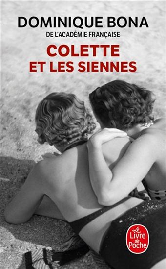 Colette et les siennes - DOMINIQUE BONA