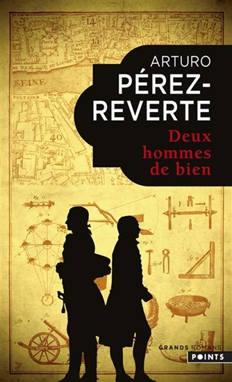 Deux hommes de bien - ARTURO PÉREZ-REVERTE