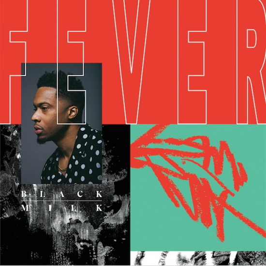 Fever - BLACK MILK