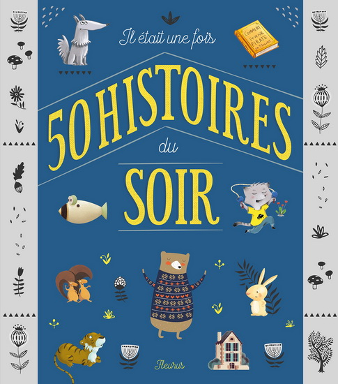 Il était une fois 50 histoires du soir - COLLECTIF